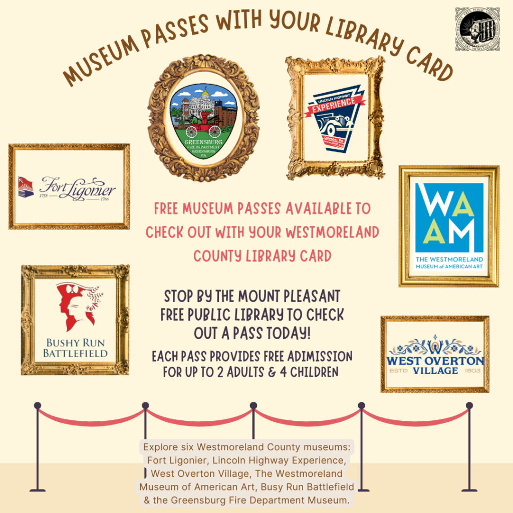 Mount Pleasant Public Library 120 S. Church St., Mount Pleasant, PA